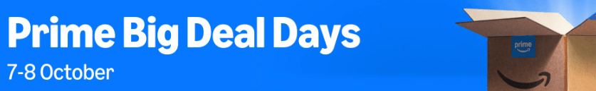 Amazon Prime Big Deal Days event banner showing the date of 7-8 October next to an open parcel