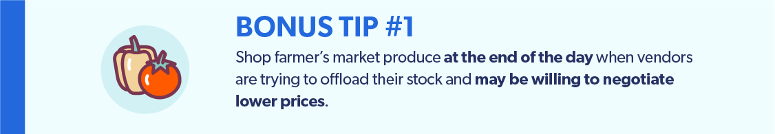 Bonus Tip 1: When to Shop Farmers' Markets