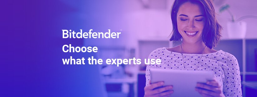 Bitdefender - Woman holding a tablet. Text reads Choose what the experts use