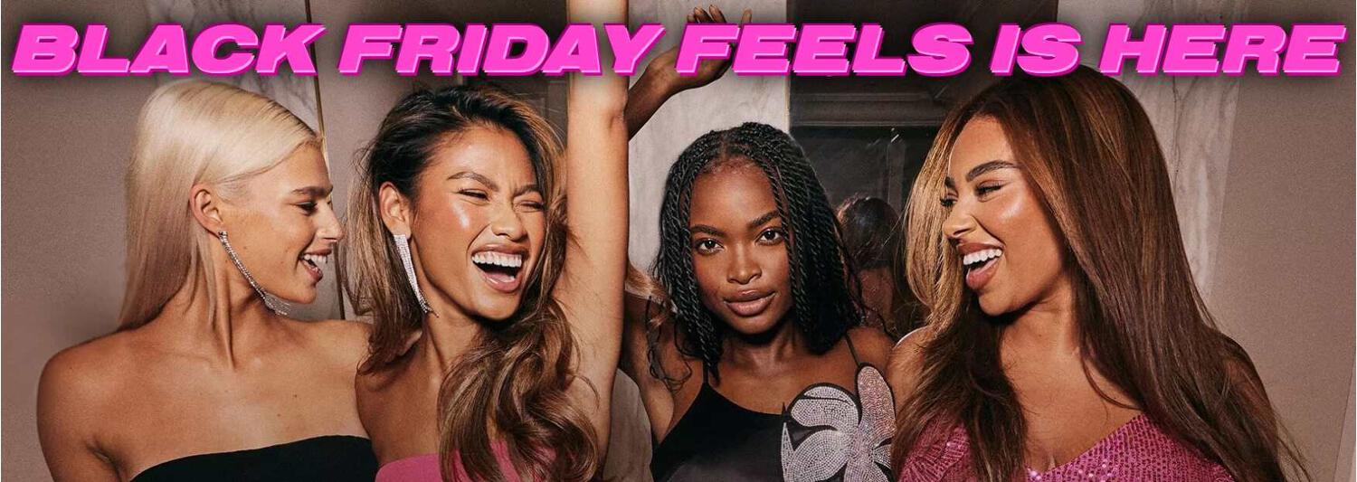 boohoo Black Friday image showing 4 fashionable women partying with the text 'black friday feels is here' above