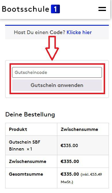 Screenshot vom Eingabefeld mit Hinweis darauf, wo du den Bootsschule1 Gutschein einlösen kannst