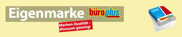 büroplus Eigenmarke zum Discounterpreis