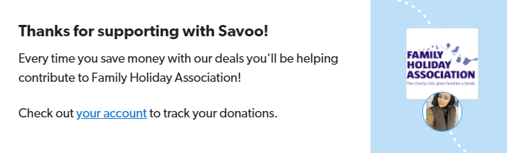 Signing up to support Family Holiday Association with Savoo