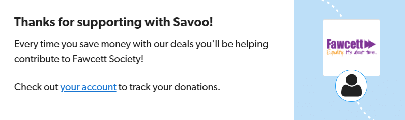Signing up to support Fawcett Society with Savoo