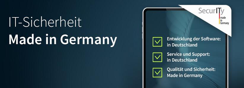 IT Sicherheit made in Germany: Software, Service & Support und Qualität & Sicherheit aus und in Deutschland