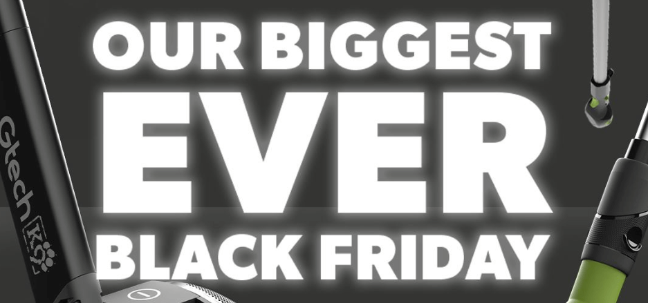 Gtech black friday banner showing promotional messaging from last year