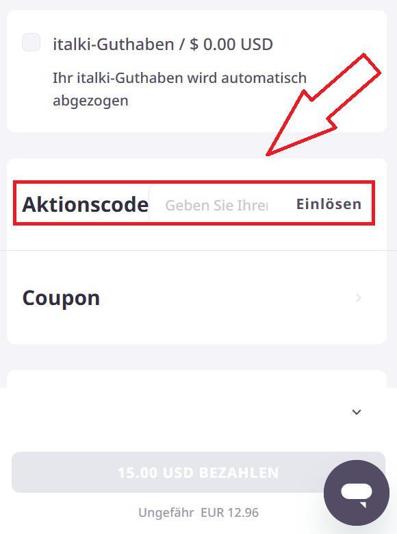 Screenshot vom Eingabefeld mit Hinweis darauf, wo du deinen italki Gutschein einlösen kannst