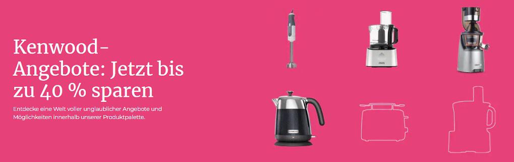 Kenwood Küchengeräte auf pinkem Grund mit Hinweis auf Kenwood Angebote mit bis zu 40 % Rabatt