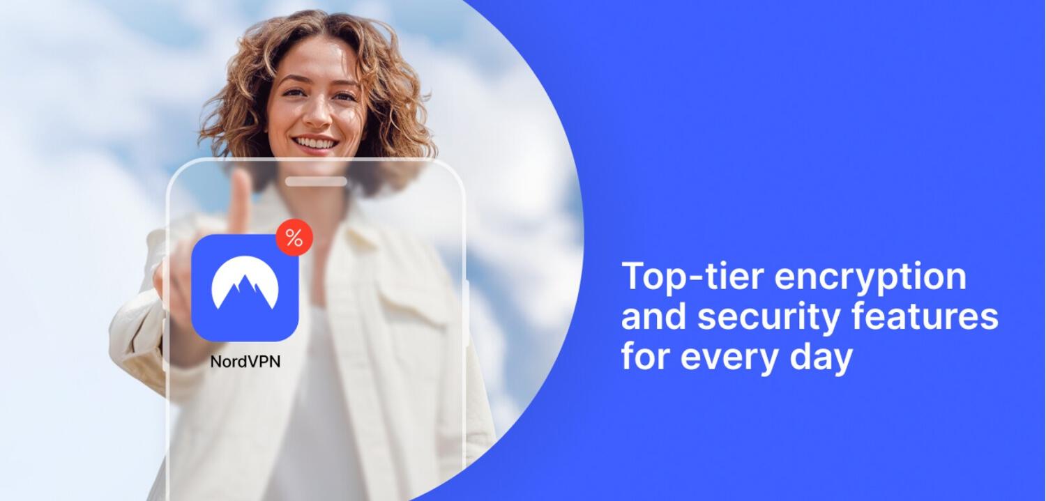 NordVPN deals page banner showing a woman pointing at the outline of a smartphone, with the text &apos;top-tier encryption and security features for every day&apos;