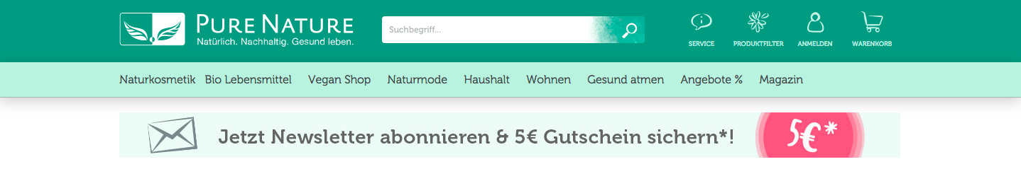 Staube einen 5 Euro Gutschein für den Online-Shop von PureNature ab, wenn du dich für den Newsletter anmeldest