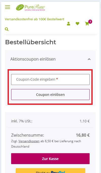 Löse deinen PureRaw-Gutschein einfach im Warenkorb des Online-Shops ein.