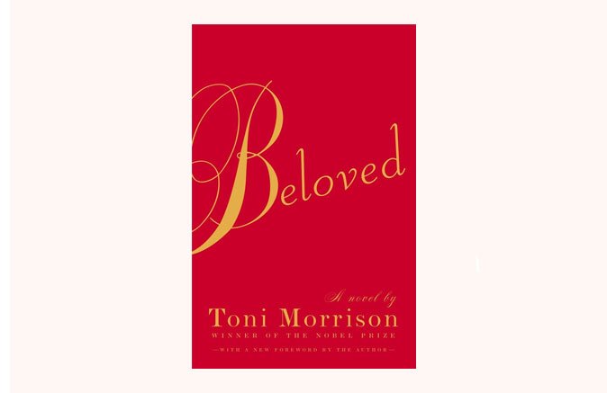 Beloved by Toni Morrison