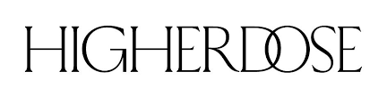 HigherDOSE